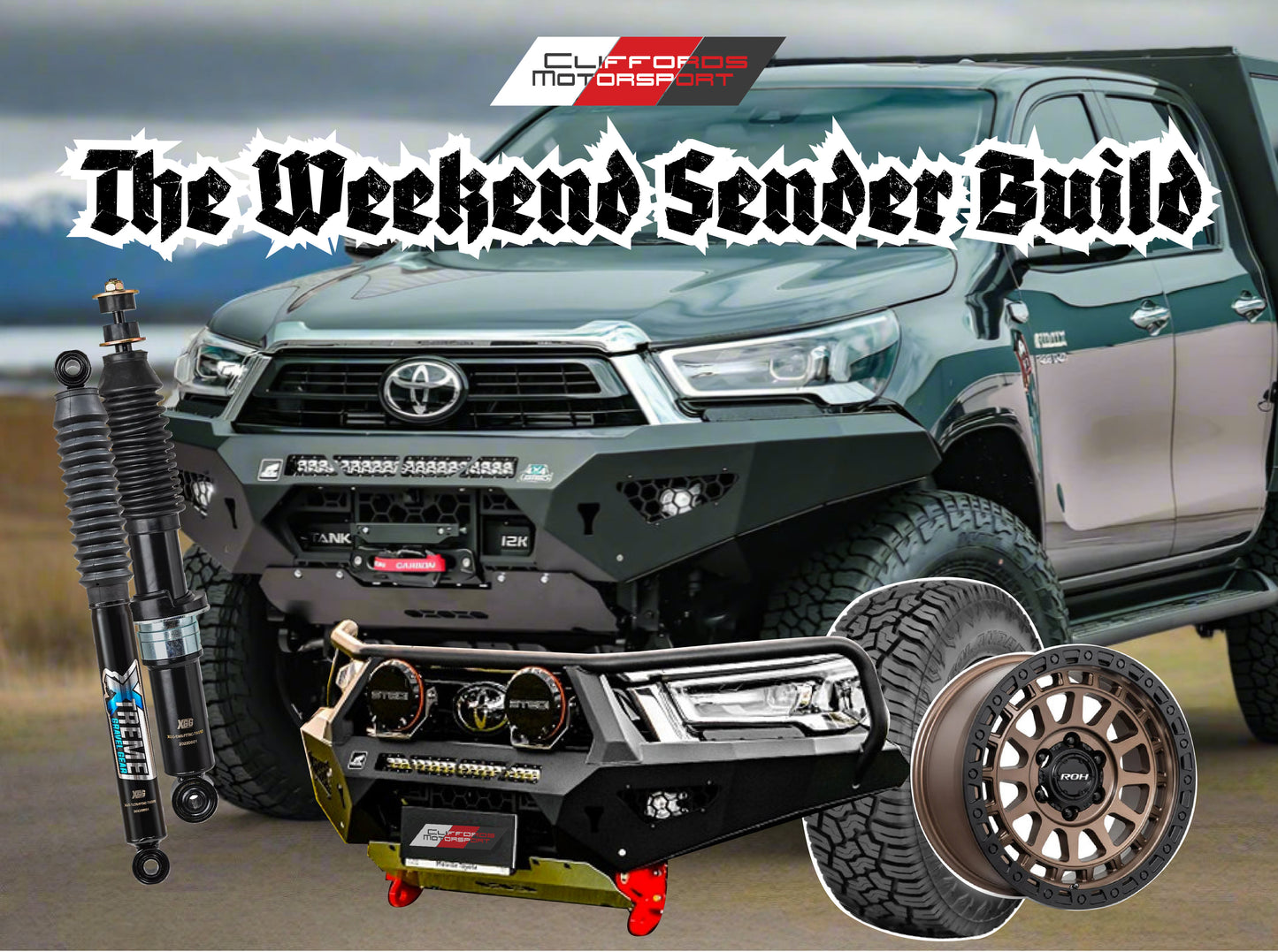 The Weekend Sender: Hilux Build Package - Built the Cliffords Way